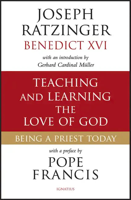 Teaching and Learning the Love of God: Being a Priest Today - Paperback