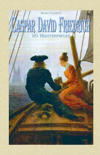 Caspar David Friedrich: 110 Masterpieces - Paperback