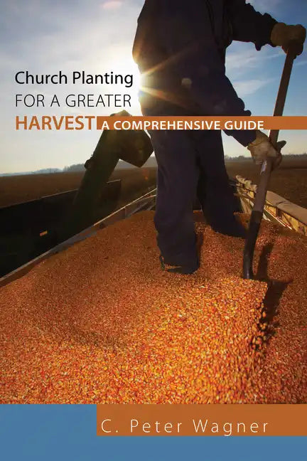 Church Planting for a Greater Harvest - Paperback