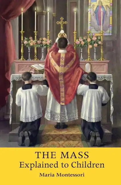 The Mass Explained to Children - Paperback