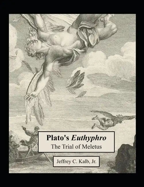 Plato's Euthyphro: The Trial of Meletus - Paperback