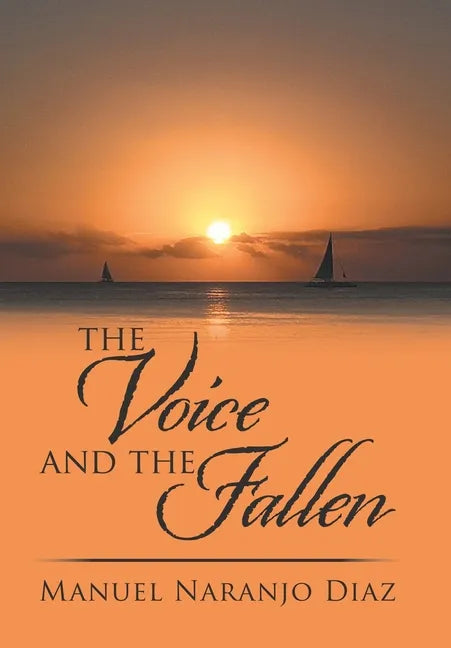 The Voice and the Fallen - Hardcover