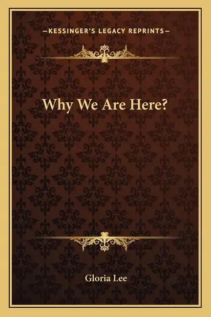 Why We Are Here? - Paperback