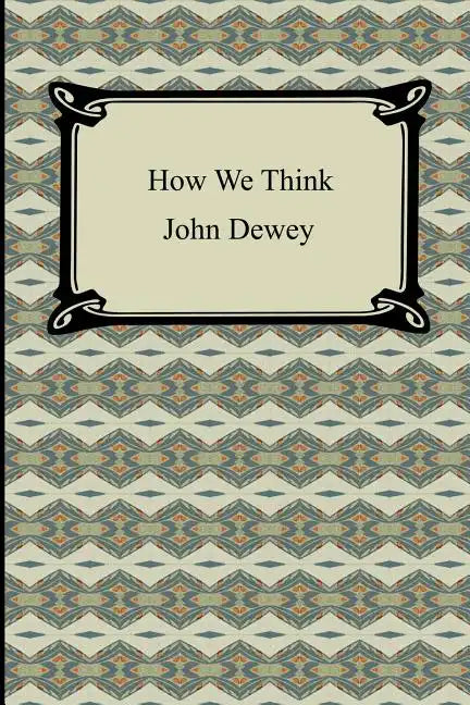 How We Think - Paperback