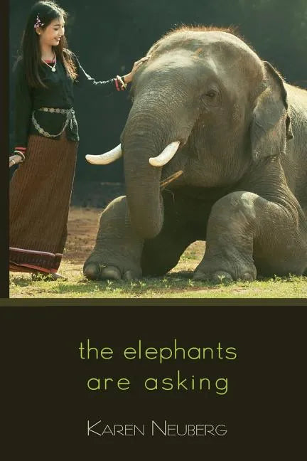 The Elephants Are Asking - Paperback