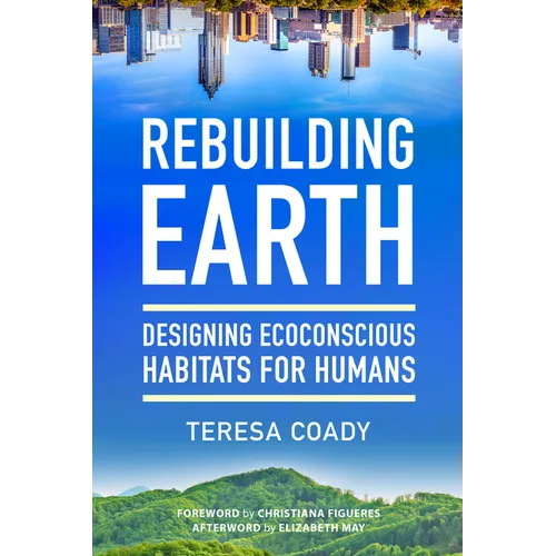 Rebuilding Earth: Designing Ecoconscious Habitats for Humans - Paperback