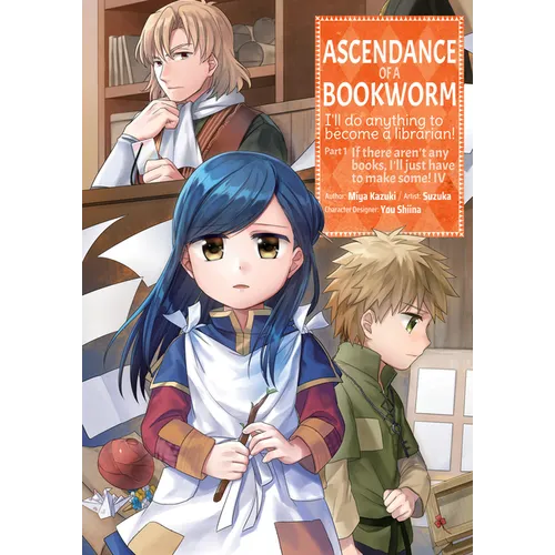 Ascendance of a Bookworm (Manga) Part 1 Volume 4 - Paperback