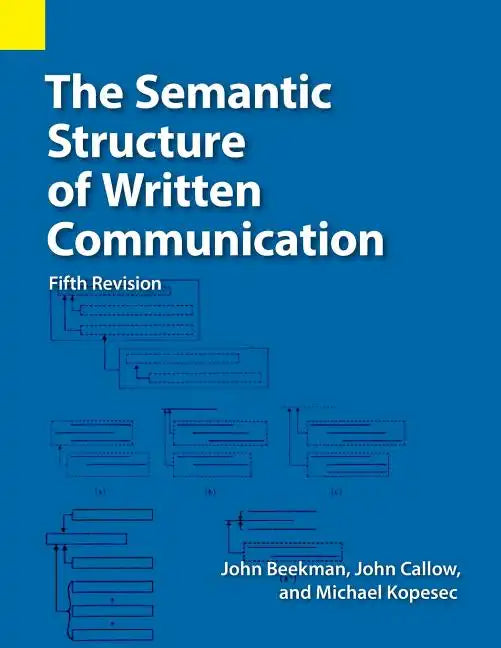 The Semantic Structure of Written Communication - Paperback