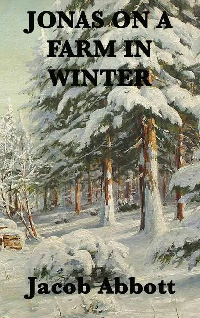 Jonas on a Farm in Winter - Hardcover