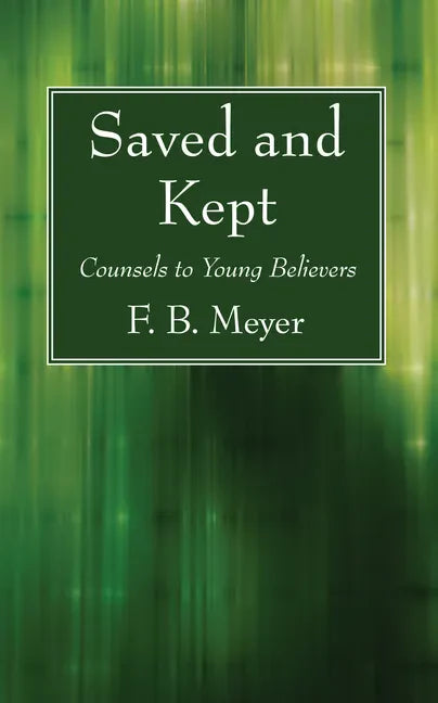 Saved and Kept - Paperback