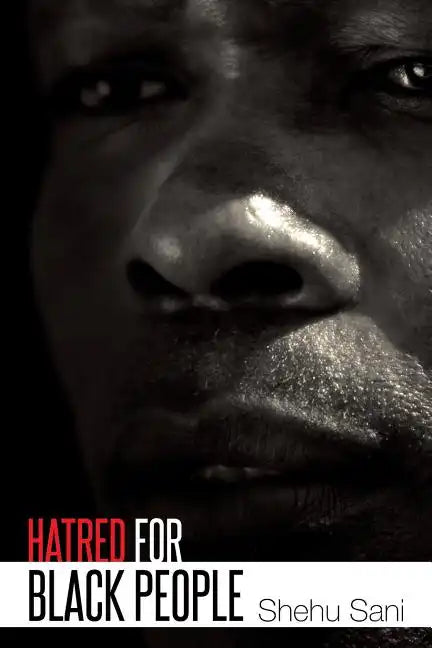 Hatred for Black People - Paperback