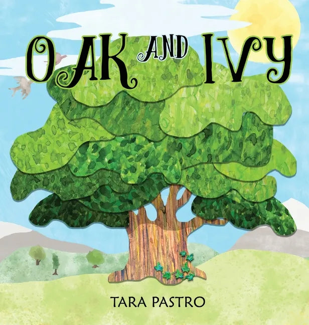 Oak and Ivy - Hardcover