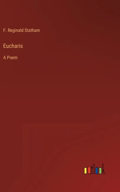 Eucharis: A Poem - Hardcover