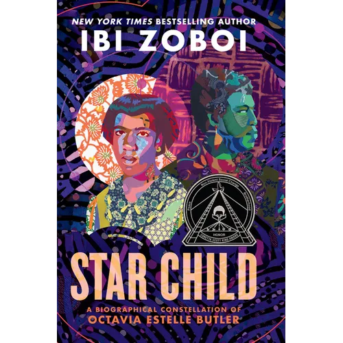 Star Child: A Biographical Constellation of Octavia Estelle Butler - Library Binding