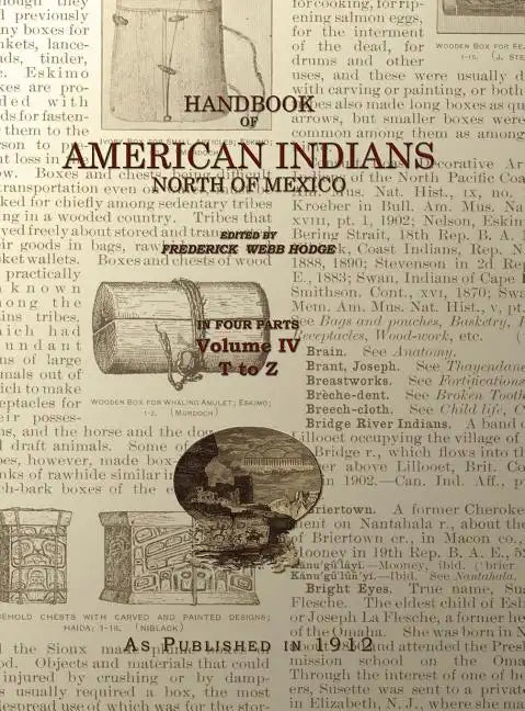 Handbook of American Indians Volume 4: North of Mexico - Hardcover
