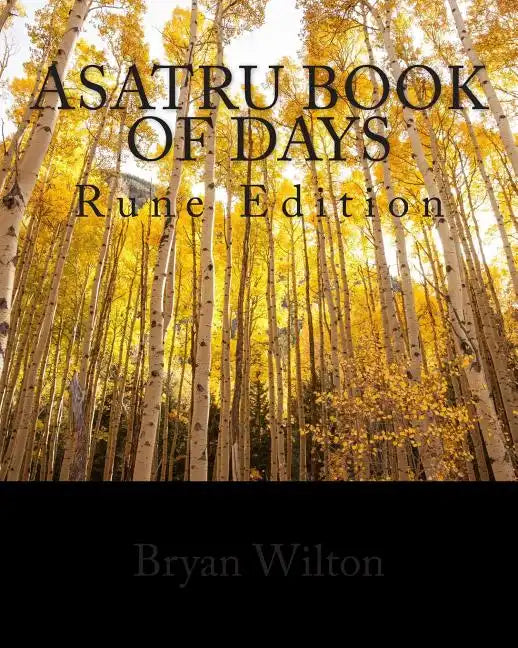 Asatru Book of Days: Rune Edition - Paperback