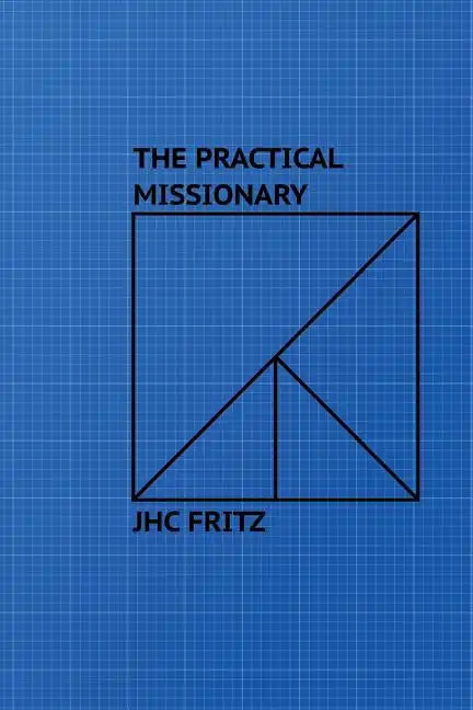 The Practical Missionary - Paperback
