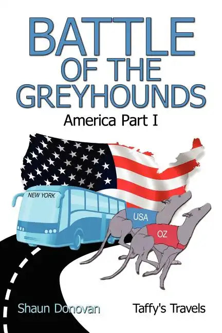 Battle of the Greyhounds: America Part I - Paperback