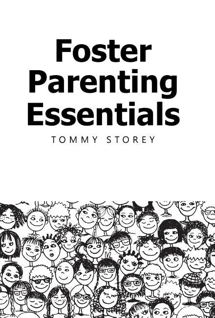 Foster Parenting Essentials - Hardcover