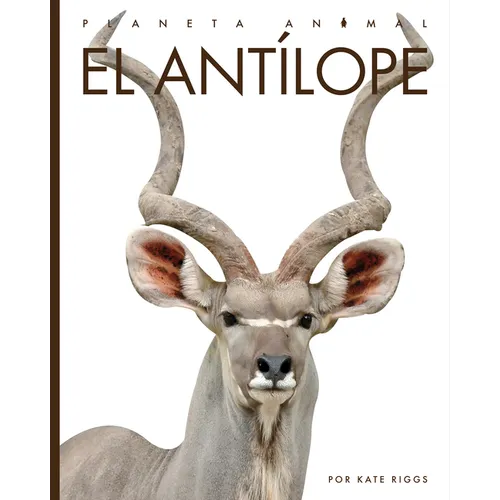 El Antílope - Library Binding