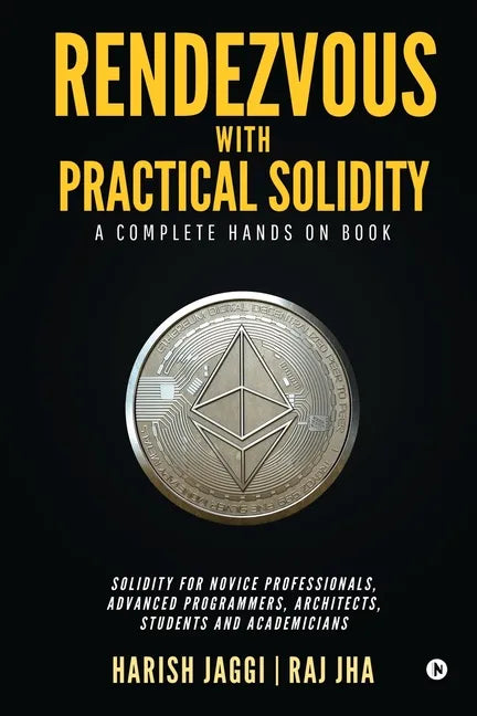 Rendezvous with Practical Solidity: A Complete Hands on Book - Paperback