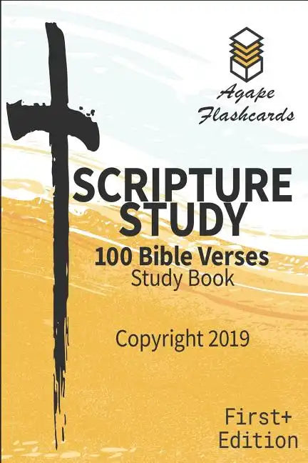 Bible Scripture Study - 100 of the Most Important and Useful Bible Verses: Perfect for Memorizing Scripture - Paperback