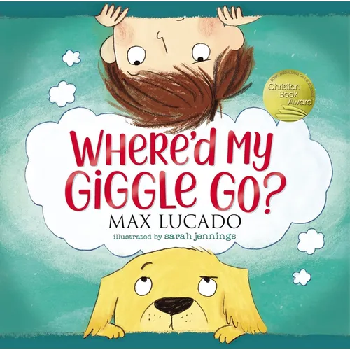 Where'd My Giggle Go? - Hardcover