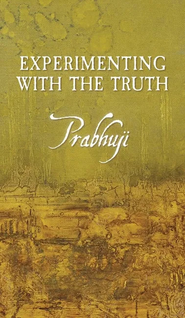 Experimenting with the Truth - Hardcover