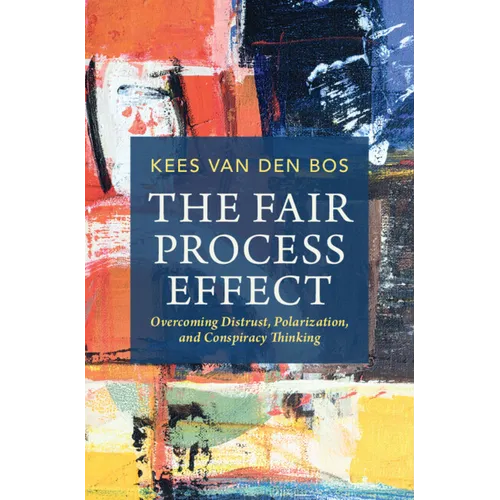 The Fair Process Effect - Hardcover