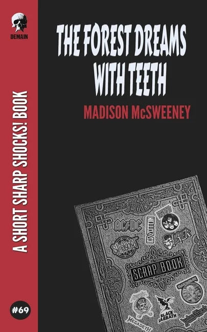 The Forest Dreams With Teeth - Paperback
