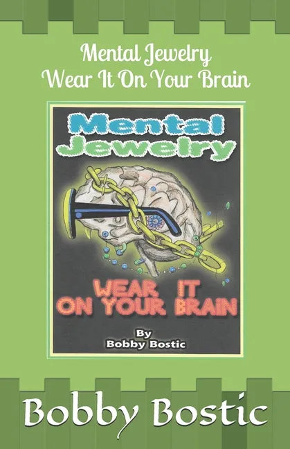 Mental Jewelry: Wear It on Your Brain - Paperback
