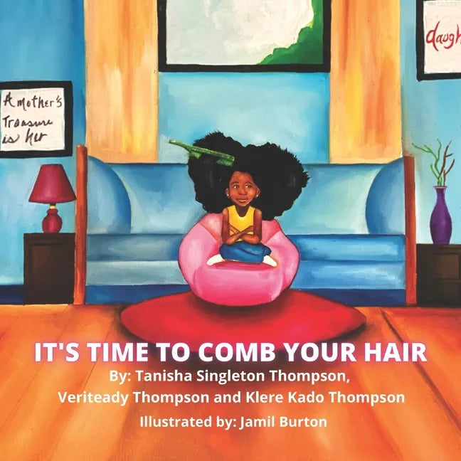 It's Time To Comb Your Hair - Paperback