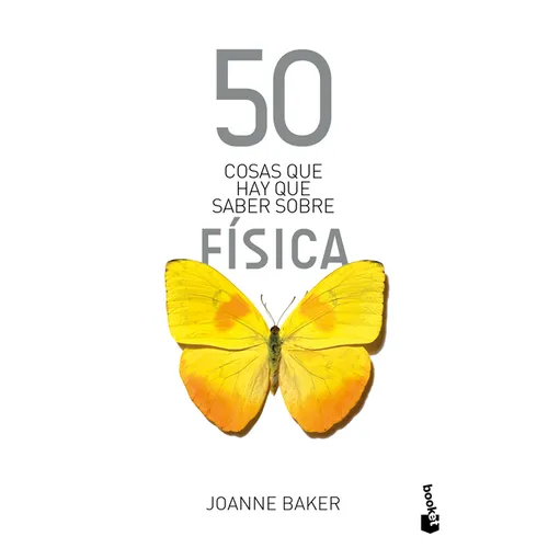 50 Cosas Que Hay Que Saber Sobre Física / 50 Physics Ideas You Really Need to Know - Paperback