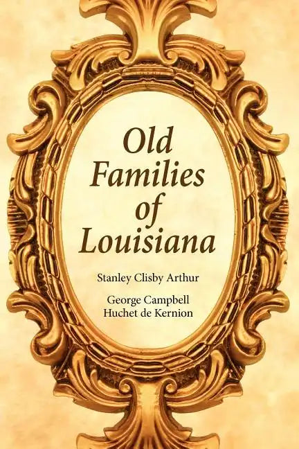 Old Families of Louisiana - Paperback