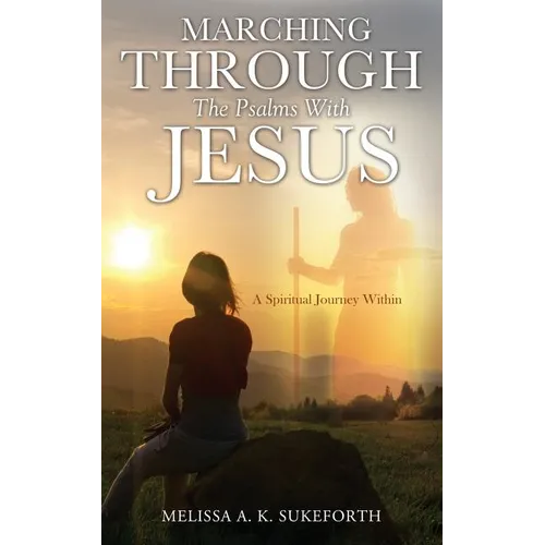 Marching Through the Psalms with Jesus - Paperback