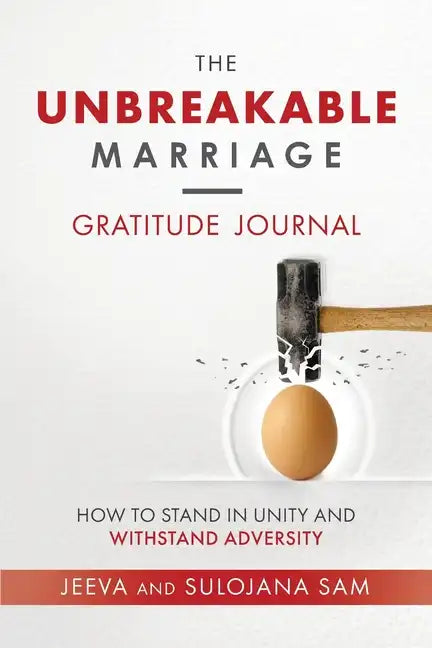 The Unbreakable Marriage Gratitude Journal - Paperback