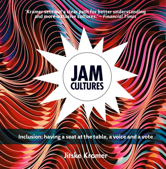 Jam Cultures: About Inclusion; Joining in the Action, Conversation and Decisions - Paperback
