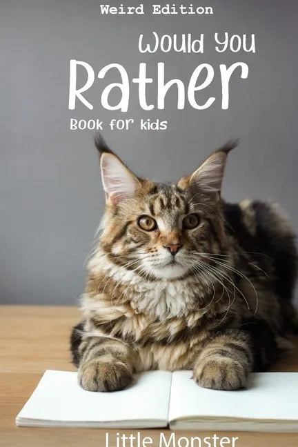 Would you rather game book: : Ultimate Edition: A Fun Family Activity Book for Kids Boys and Girls Ages 6, 7, 8, 9, 10, 11, and 12 Years Old - Bes - Paperback