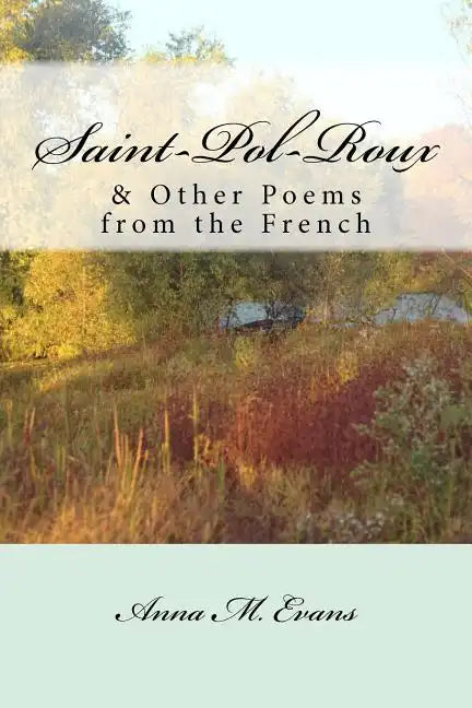 Saint-Pol-Roux & Other Poems from the French - Paperback