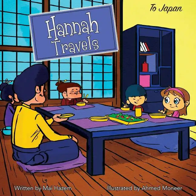 Hannah Travels: To Japan - Paperback