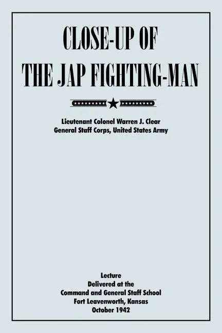Close-Up of the Jap Fighting Man - Paperback