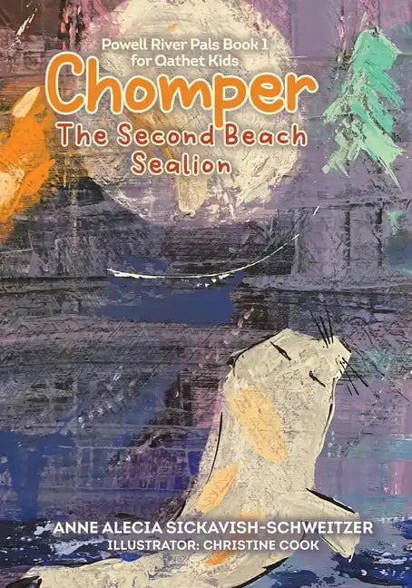 Chomper: The Second Beach Sealion - Paperback