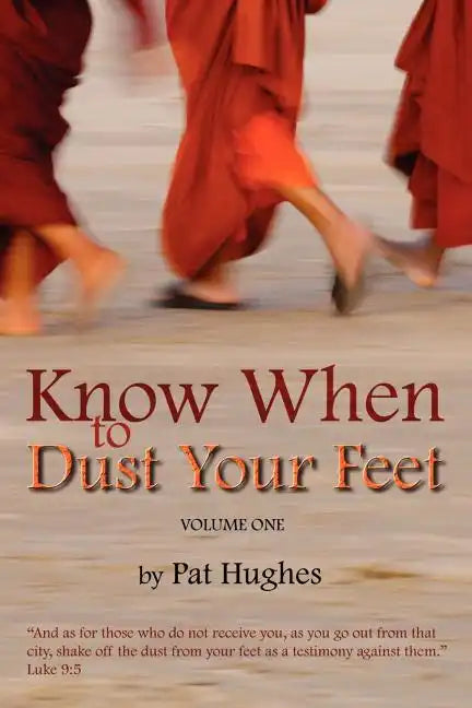 Know When To Dust Your Feet #1 - Paperback
