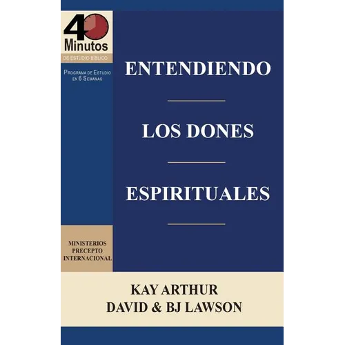 Entendiendo Los Dones Espirituales / Understanding Spiritual Gifts (40m Study) - Paperback
