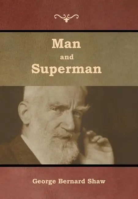 Man and Superman - Hardcover