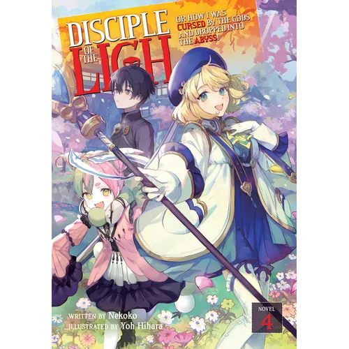 Disciple of the Lich: Or How I Was Cursed by the Gods and Dropped Into the Abyss! (Light Novel) Vol. 4 - Paperback