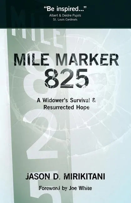 Mile Marker 825 - Paperback