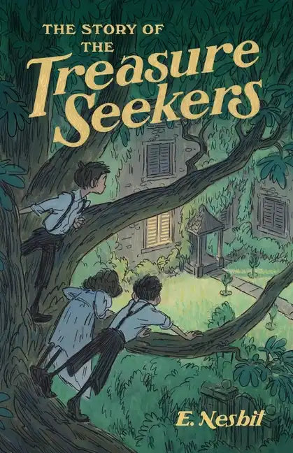 The Story of the Treasure Seekers - Paperback