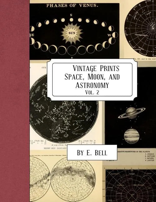 Vintage Prints: Space, Moon, and Astronomy: Vol. 2 - Paperback