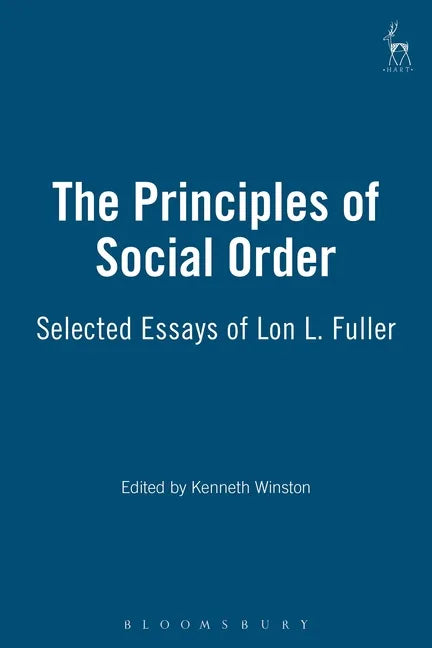 Principles of Social Order: Selected Essays of Lon L. Fuller - Paperback